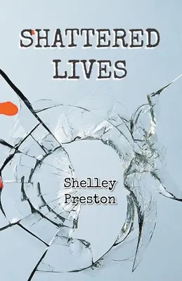 Vidas destrozadas - Shattered Lives