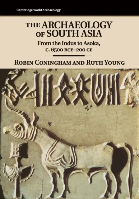 La arqueología del sur de Asia - The Archaeology of South Asia