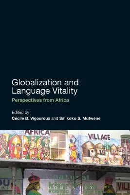 Globalización y vitalidad lingüística: Perspectivas desde África - Globalization and Language Vitality: Perspectives from Africa