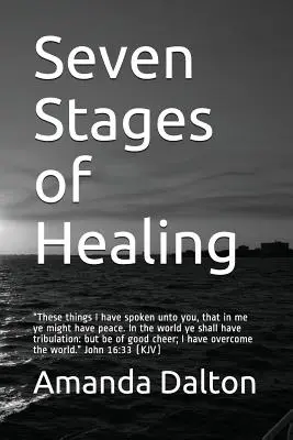 Las siete etapas de la curación - Seven Stages of Healing