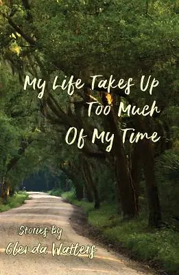 Mi vida me ocupa demasiado tiempo - My Life Takes Up Too Much of My Time