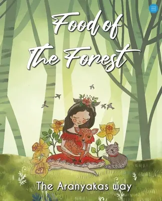 Alimentos del bosque - Food Of The Forest
