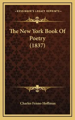 El libro de poesía de Nueva York (1837) - The New York Book Of Poetry (1837)