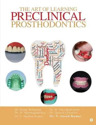 El arte de aprender prostodoncia preclínica - The Art of Learning Preclinical Prosthodontics