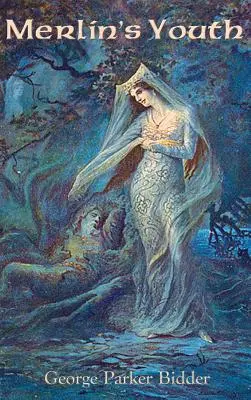 La juventud de Merlín - Merlin's Youth