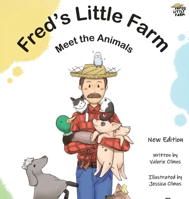 La pequeña granja de Fred: Conozca a los animales - Fred's Little Farm: Meet the Animals