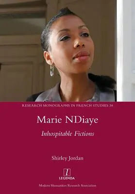 Marie NDiaye: Ficciones inhóspitas - Marie NDiaye: Inhospitable Fictions