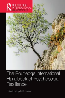 Manual internacional Routledge de resiliencia psicosocial - The Routledge International Handbook of Psychosocial Resilience