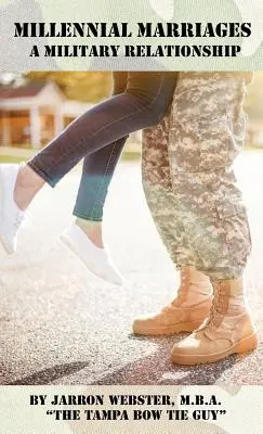 Millennial Marriages: Una relación militar - Millennial Marriages: A Military Relationship