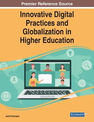 Prácticas digitales innovadoras y globalización en la enseñanza superior - Innovative Digital Practices and Globalization in Higher Education