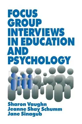 Entrevistas de grupos focales en educación y psicología - Focus Group Interviews in Education and Psychology