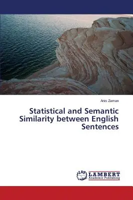 Similitud estadística y semántica entre frases en inglés - Statistical and Semantic Similarity between English Sentences