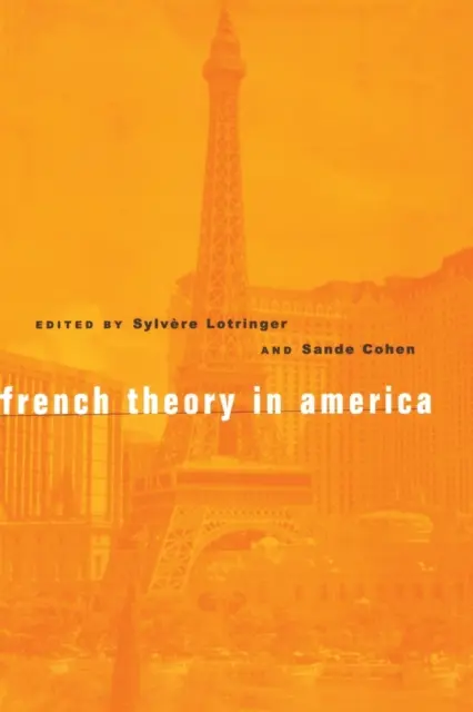 Teoría francesa en América - French Theory in America