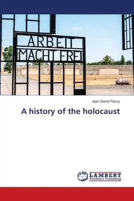 Historia del holocausto - A history of the holocaust