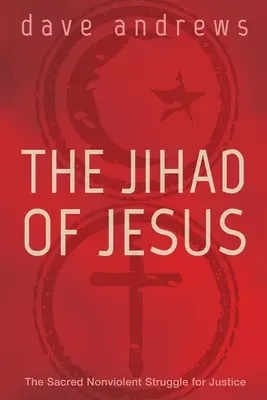 La yihad de Jesús - The Jihad of Jesus