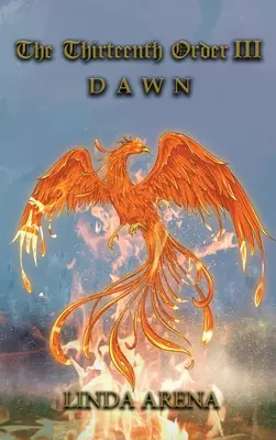 Decimotercera Orden III: Amanecer - The Thirteenth Order III: Dawn