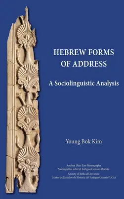 Hebrew Forms of Address: Análisis sociolingüístico - Hebrew Forms of Address: A Sociolinguistic Analysis