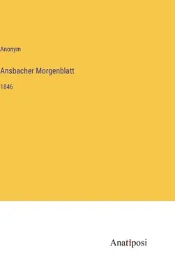 Ansbacher Morgenblatt: 1846