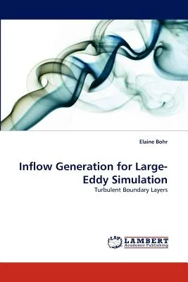 Generación de flujos para la simulación de grandes flujos - Inflow Generation for Large-Eddy Simulation