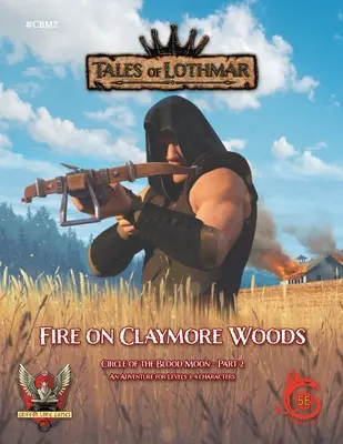 Fuego en los Bosques de Claymore para 5E - Fire on Claymore Woods for 5E