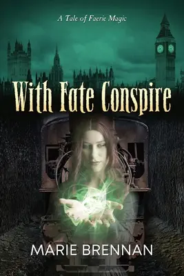 Con el destino conspirando - With Fate Conspire