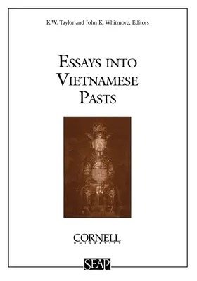 Ensayos sobre el pasado vietnamita - Essays Into Vietnamese Pasts