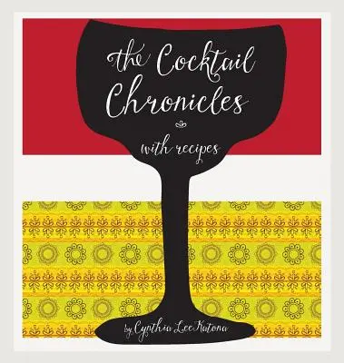 Las crónicas del cóctel - The Cocktail Chronicles