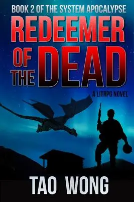 Redentor de los Muertos: Libro 2 del Apocalipsis del Sistema - Redeemer of the Dead: Book 2 of the System Apocalypse