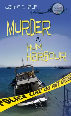 Asesinato en el puerto de Hum: A Seaglass Mystery: Volumen 1 - Murder in Hum Harbour: A Seaglass Mystery: Volume 1