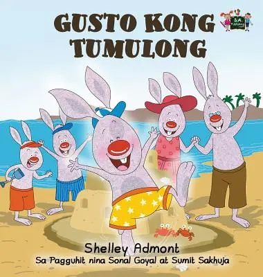 Gusto Kong Tumulong: Me encanta ayudar (Edición tagalo) - Gusto Kong Tumulong: I Love to Help (Tagalog Edition)