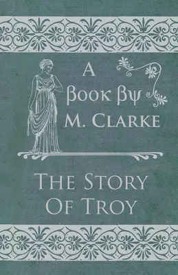 La historia de Troya - The Story Of Troy