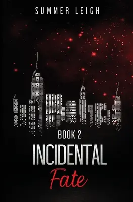 Destino Incidental Libro 2 - Incidental Fate Book 2