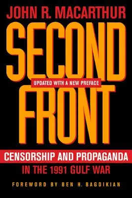 El segundo frente: Censura y propaganda en la Guerra del Golfo de 1991 - Second Front: Censorship and Propaganda in the 1991 Gulf War