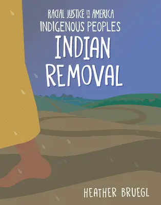 La expulsión de los indios - Indian Removal