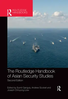 El Manual Routledge de Estudios de Seguridad en Asia - The Routledge Handbook of Asian Security Studies