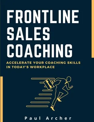 Coaching de ventas en primera línea - Frontline Sales Coaching