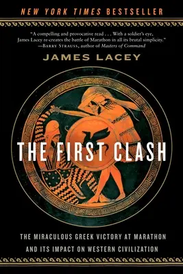 El primer choque: la milagrosa victoria griega en Maratón y su impacto en la civilización occidental - The First Clash: The Miraculous Greek Victory at Marathon and Its Impact on Western Civilization