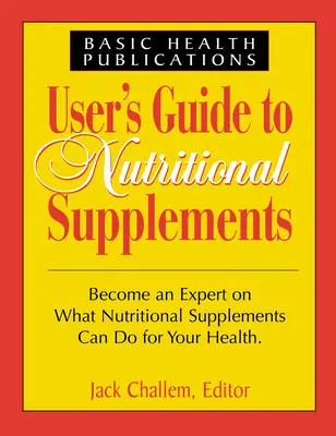 Guía del usuario de suplementos nutricionales - User's Guide to Nutritional Supplements