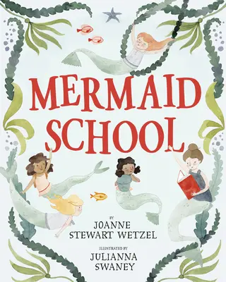 Escuela de Sirenas - Mermaid School