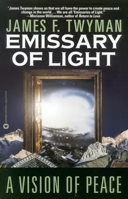 Emisario de la Luz: Una visión de paz - Emissary of Light: A Vision of Peace