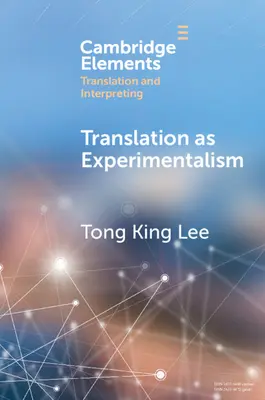 La traducción como experimentalismo: Explorando el juego en la poética - Translation as Experimentalism: Exploring Play in Poetics