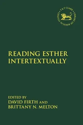 Lectura intertextual de Esther - Reading Esther Intertextually