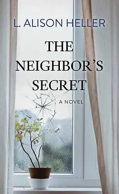 El secreto del vecino - The Neighbor's Secret