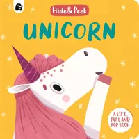 Unicornio - Un libro de levantar, tirar y saltar - Unicorn - A lift, pull and pop book