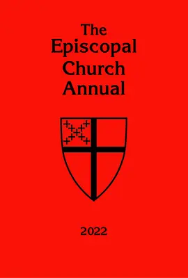 El Anuario de la Iglesia Episcopal 2022 - The Episcopal Church Annual 2022