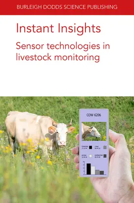 Instant Insights: Tecnologías de sensores en la vigilancia del ganado - Instant Insights: Sensor Technologies in Livestock Monitoring