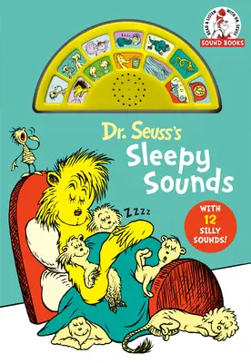 Sonidos para dormir del Dr. Seuss: Con 12 sonidos tontos - Dr. Seuss's Sleepy Sounds: With 12 Silly Sounds!