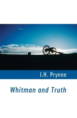 Whitman y la verdad - Whitman and Truth