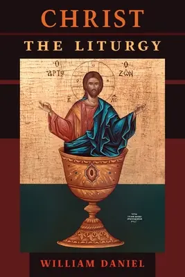 Cristo Liturgia - Christ the Liturgy