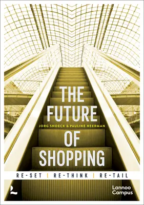 El futuro de las compras - The Future of Shopping